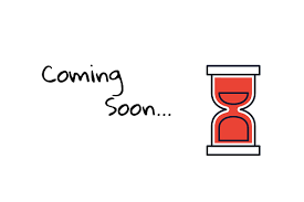 coming soon